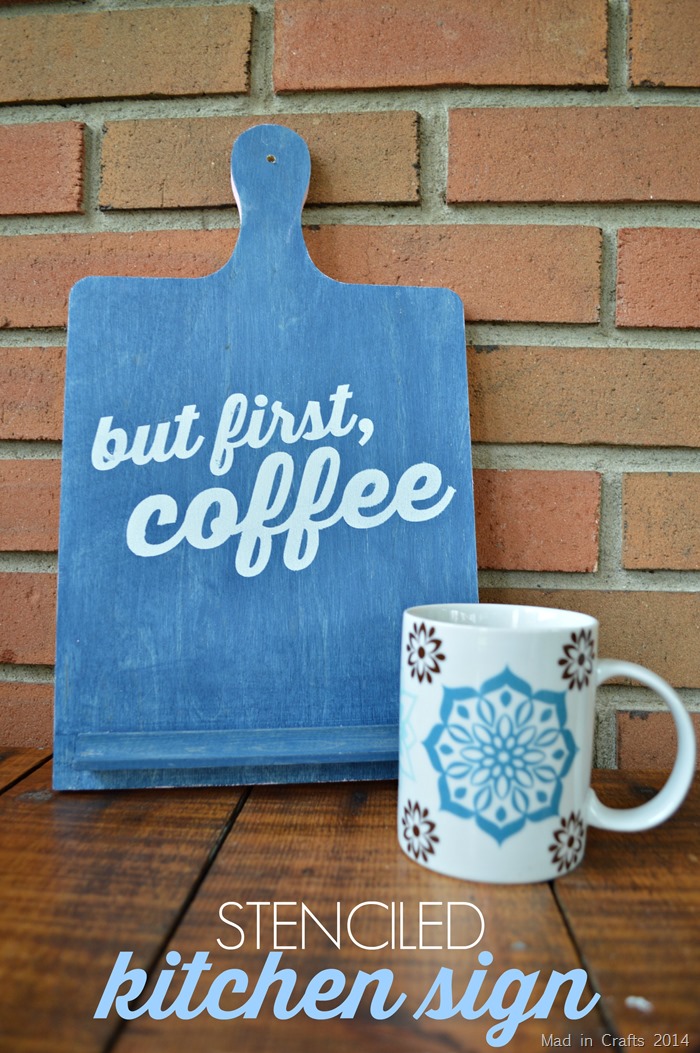 DIY Stenciled But First Coffee Sign