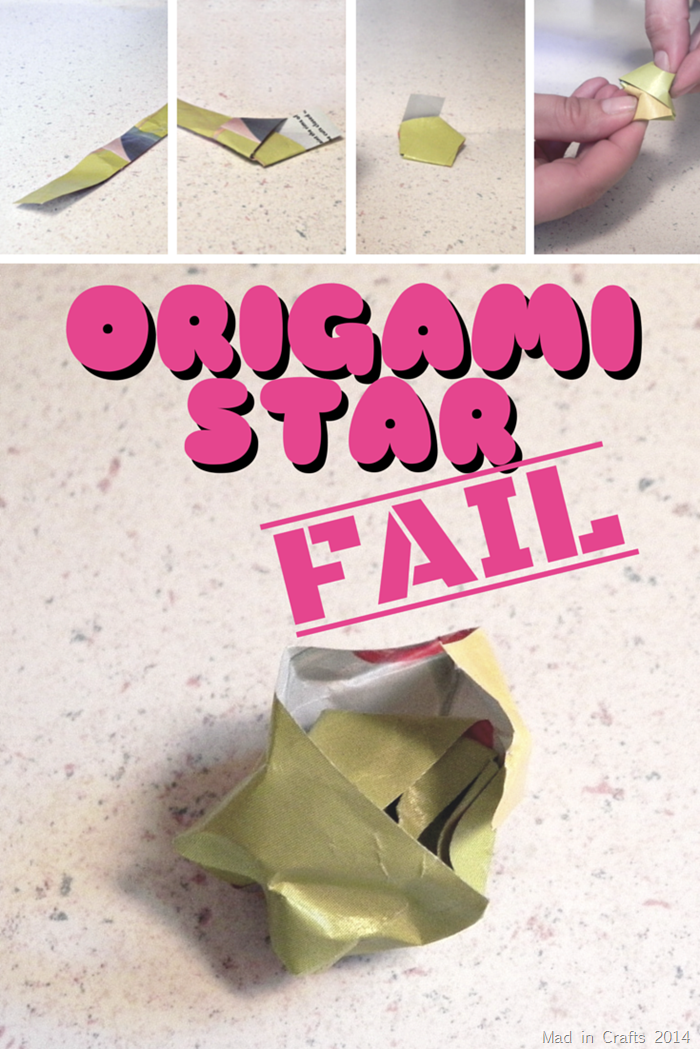 ORIGAMI STAR FAIL - MAD IN CRAFTS