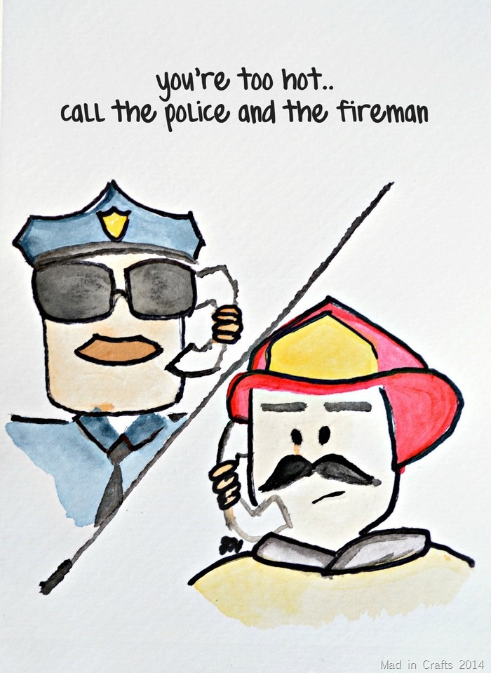 call the police and the fireman