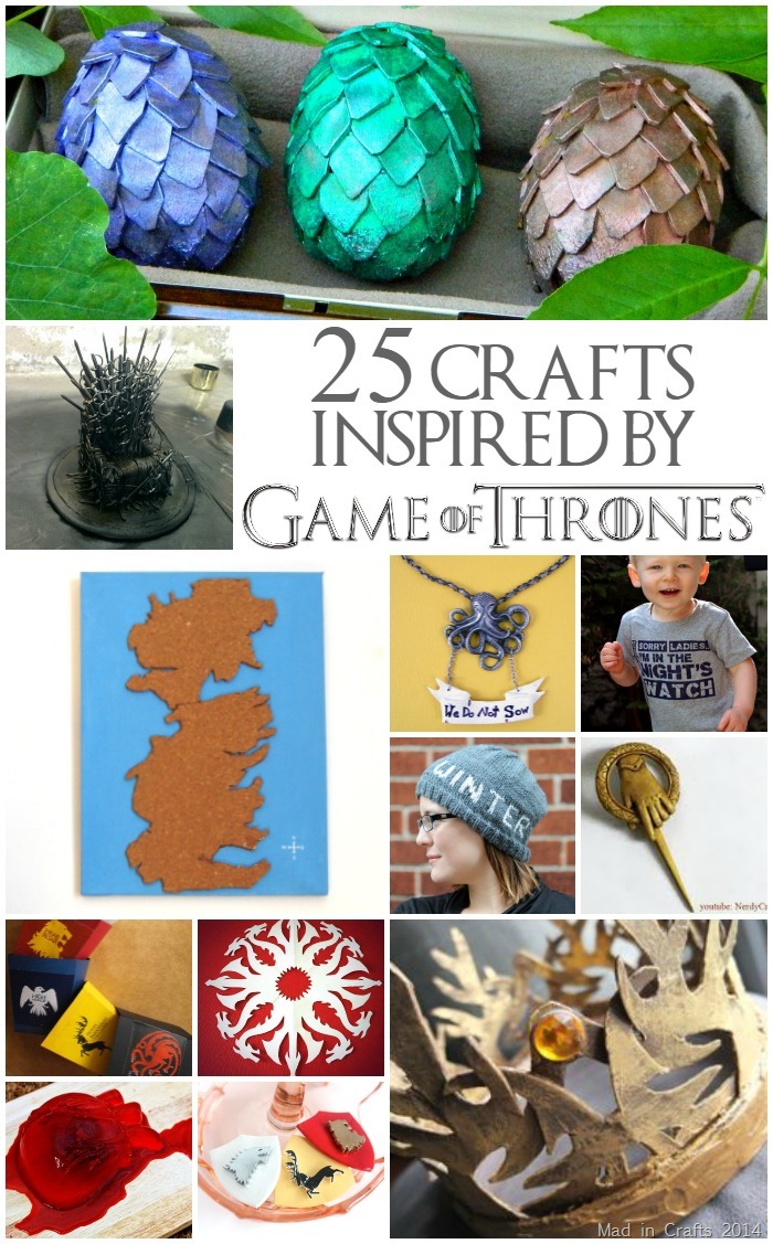 25 Crafts Inspired by Game of Thrones - Mad in Crafts