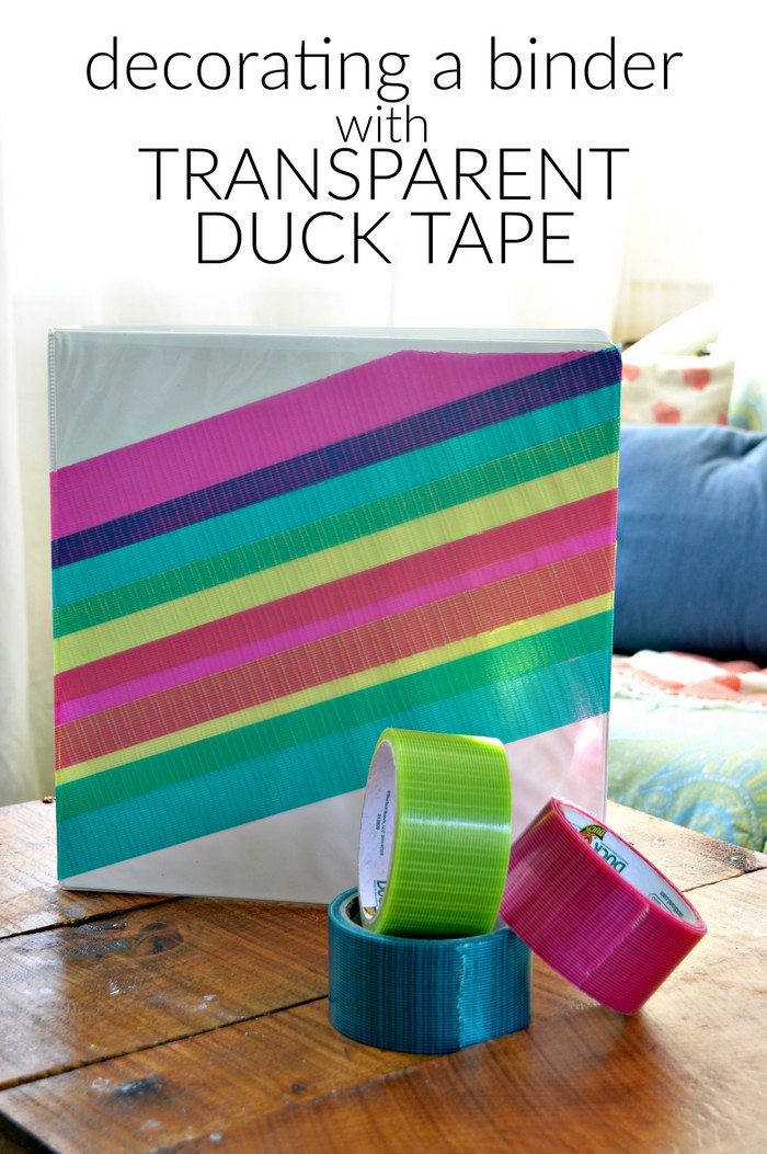 DECORATING A BINDER WITH TRANSPARENT DUCK TAPE Mad In Crafts