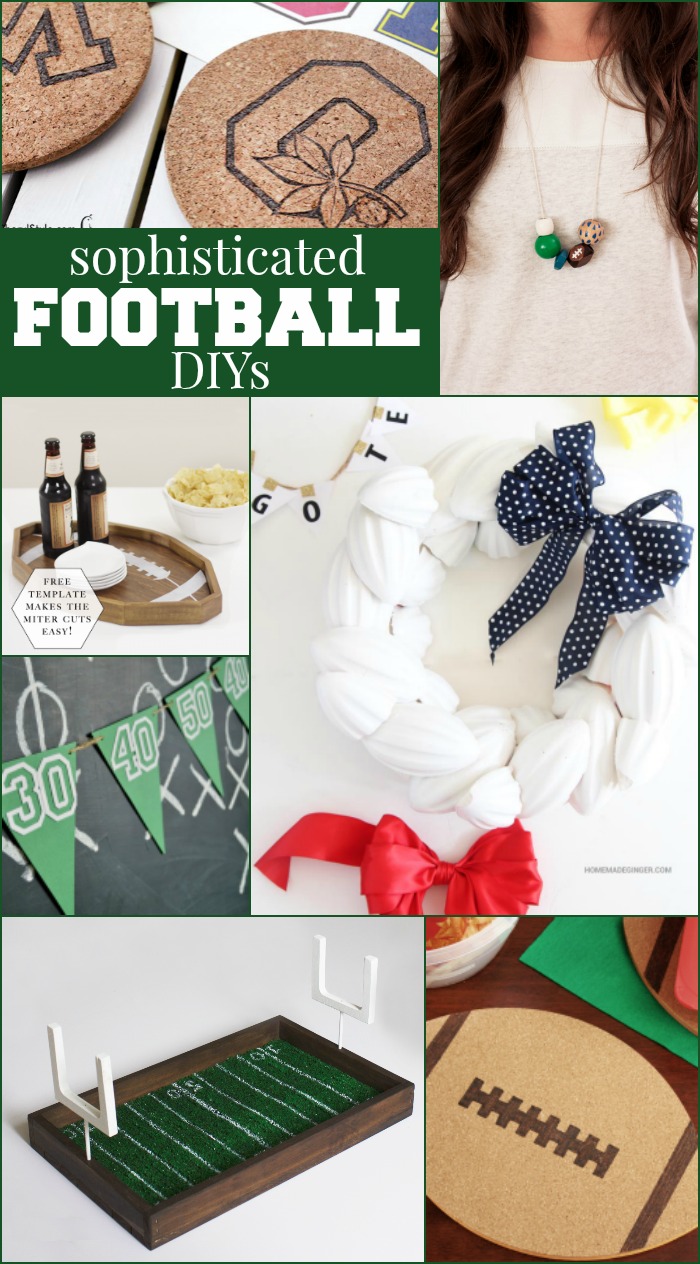 Sophisticated Football DIYs