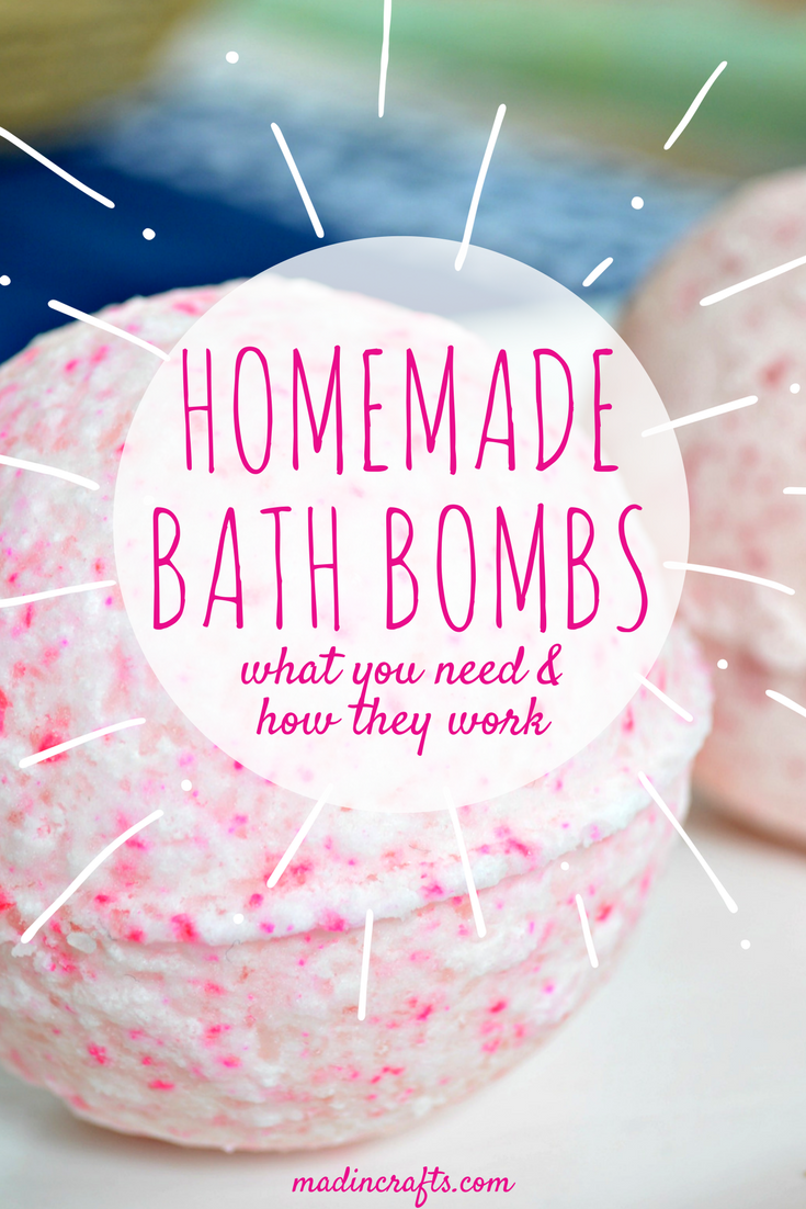 HOMEMADE BATH BOMBS: WHAT YOU NEED & HOW THEY WORK