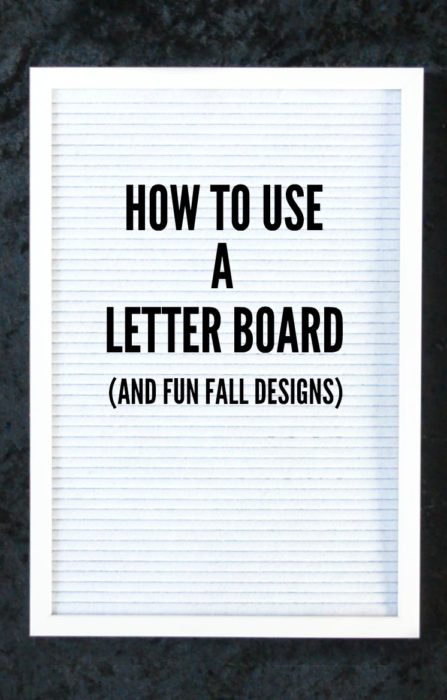 HOW TO USE A LETTER BOARD (&amp; FUN SAYINGS FOR FALL) - Mad in Crafts