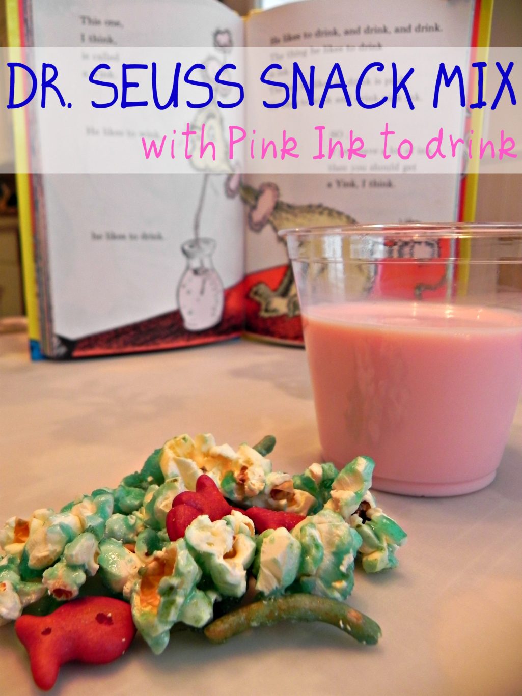 Dr. Seuss Snack Mix and Pink Ink