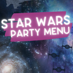 Galaxy image with the words Star Wars Party Menu overlaid