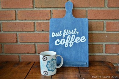 STENCILED “BUT FIRST, COFFEE” SIGN