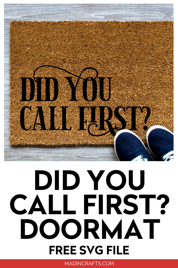 Coir doormat that reads Did You Call First next to navy sneakers