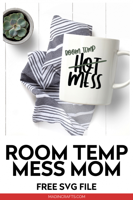 Striped towel and white mug with SVG that reads Room Temp Hot Mess