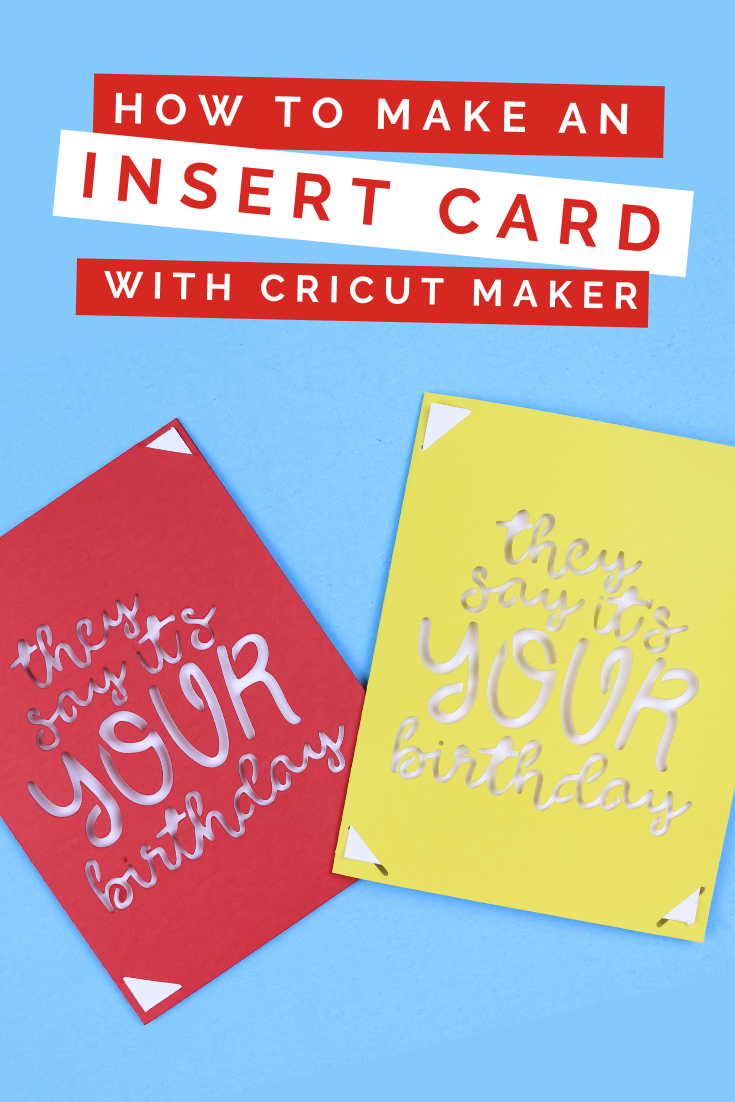 They Say It\'s Your Birthday Cricut insert cards on a blue background