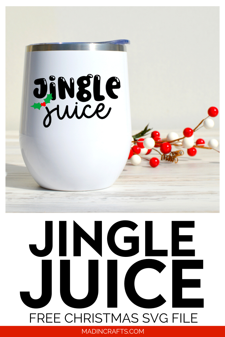 Jingle Juice SVG on a white wine tumbler