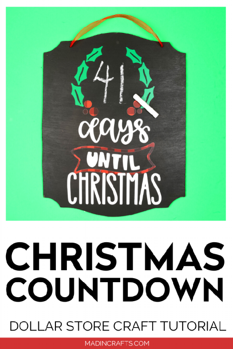 Cricut Chalkboard Days until Christmas sign with chalk on a green background