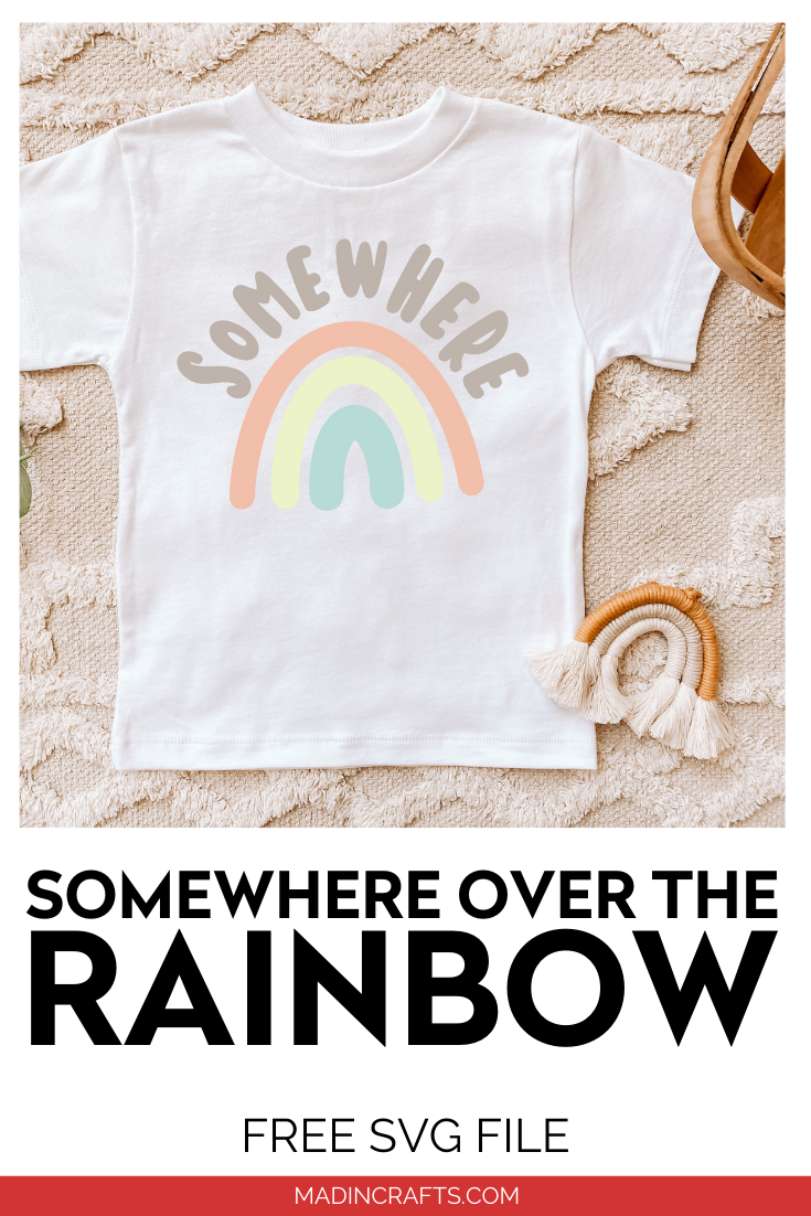 FREE SOMEWHERE OVER THE RAINBOW SVG