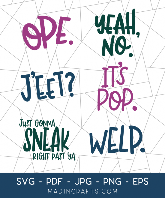 collage of svgs files with Midwestern Sayings
