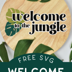 Wooden welcome to the jungle sign by monsterra leaves