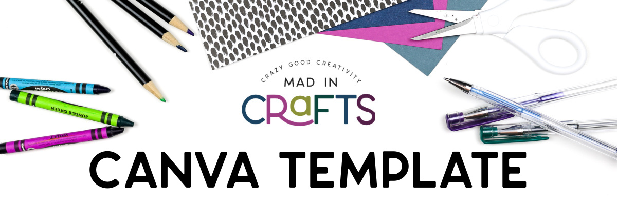 flat lay of paper crafting supplies and the words Canva Template