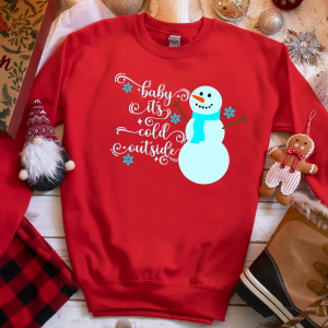 red sweatshirt with Baby It's Cold Outside SVG