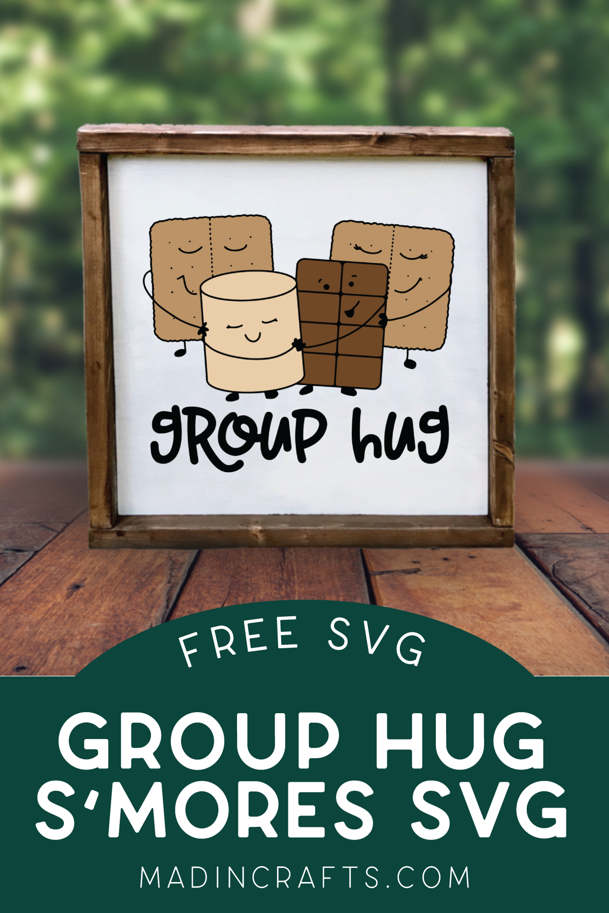 Group hug smores SVG in a rustic wood frame outdoors